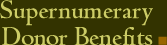 Supernumerary. Donor Benefits